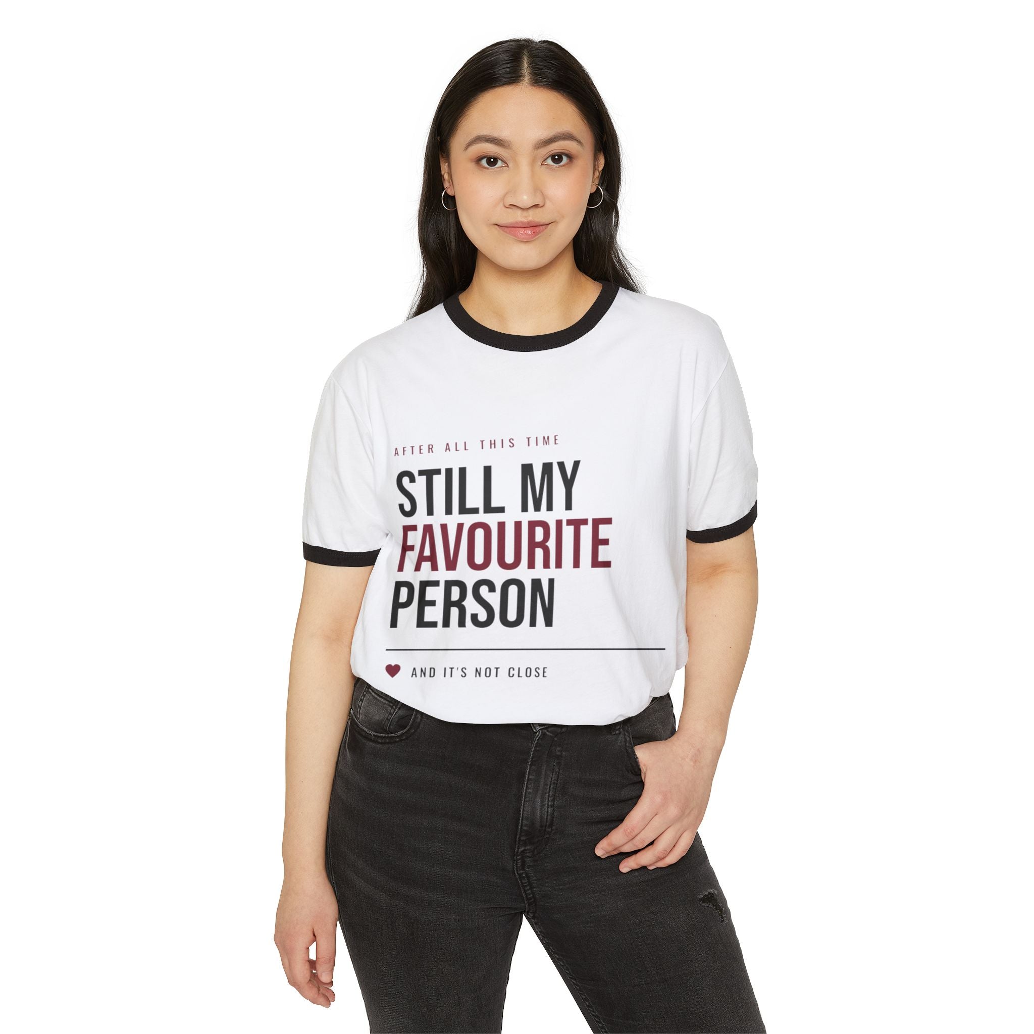 Still My Favourite Person Ringer T-Shirt — Casual Love Graphic Tee